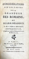 CONSIDÉRATIONS SUR LES CAUSES DE LA GRANDEUR DES ROMAINS,  et de leur décadence. Nouvelle édition à laquelle on a joint le Dialogue de Sylla et d'Eucrate